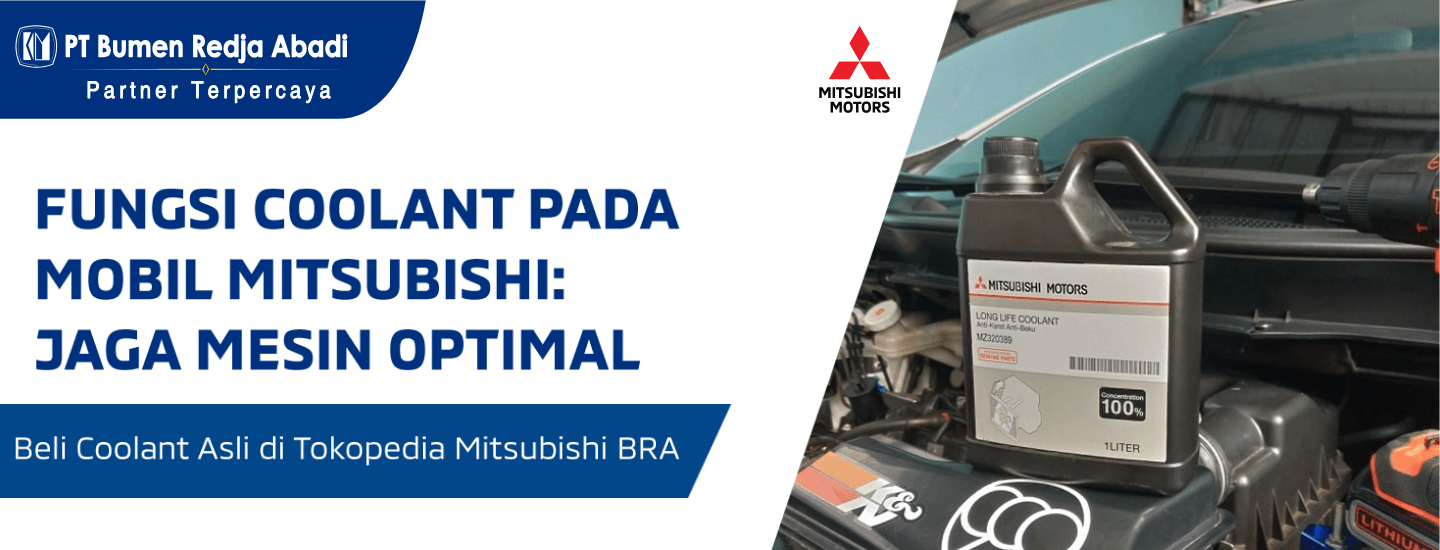 Fungsi Coolant pada Mobil Mitsubishi: Menjaga Mesin Tetap Optimal