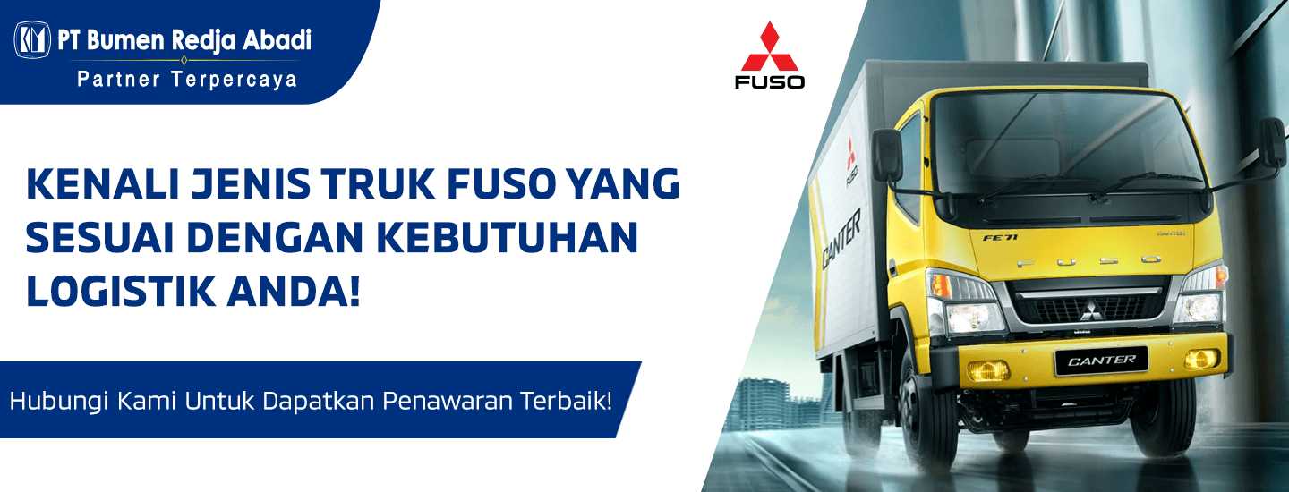 Kenali Jenis Truk FUSO yang Sesuai dengan Kebutuhan Logistik Anda!